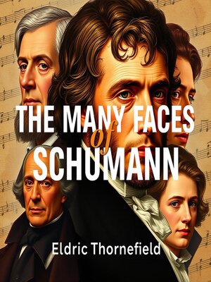 cover image of The Many Faces of Schumann